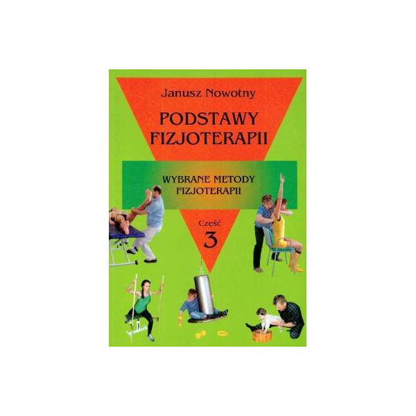 Podstawy fizjoterapii t.3