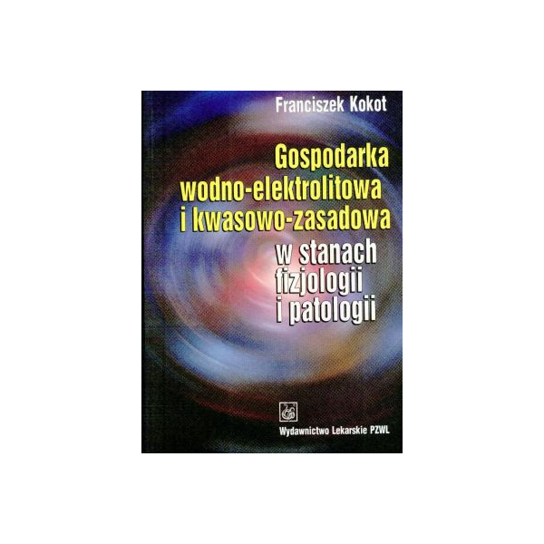 Gospodarka wodno-elektrolitowa i kwasowo-zasadowa
w stanach fizjologii i patologii Gospodarka wodno-elektrolitowa i kwasowo-zasadowa
w stanach fizjologii i patologii