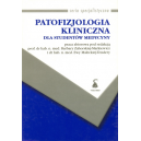 Patofizjologia kliniczna dla studentów medycyny