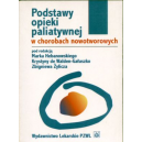 Podstawy opieki paliatywnej w chorobach nowotworowych