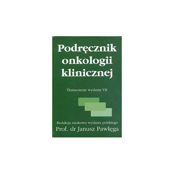 Podręcznik onkologii klinicznej