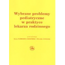 Wybrane problemy pediatryczne w praktyce lekarza rodzinnego