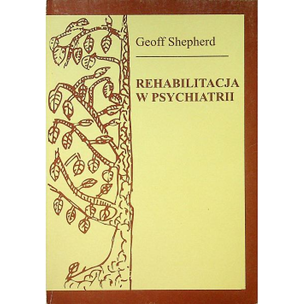 Rehabilitacja w Psychiatrii