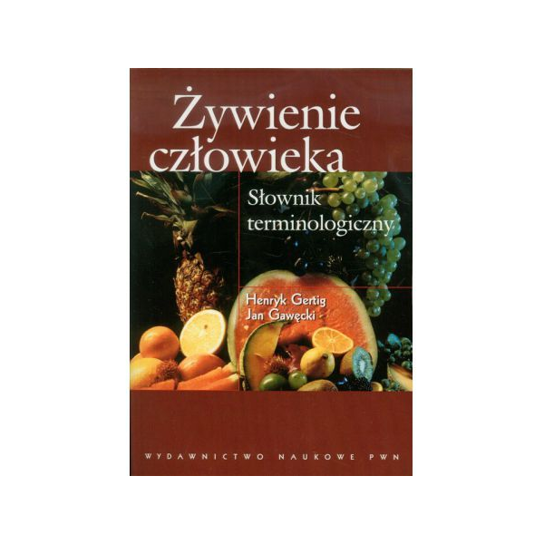 Żywienie człowieka słownik...