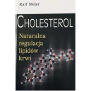 Cholesterol naturalna regulacja lipidów krwi