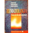 Hematologia Podręcznik dla szkół medycznych