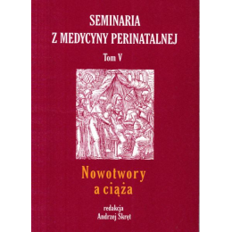 Nowotwory a ciąża Seminaria...