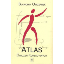 Atlas ćwiczeń korekcyjnych