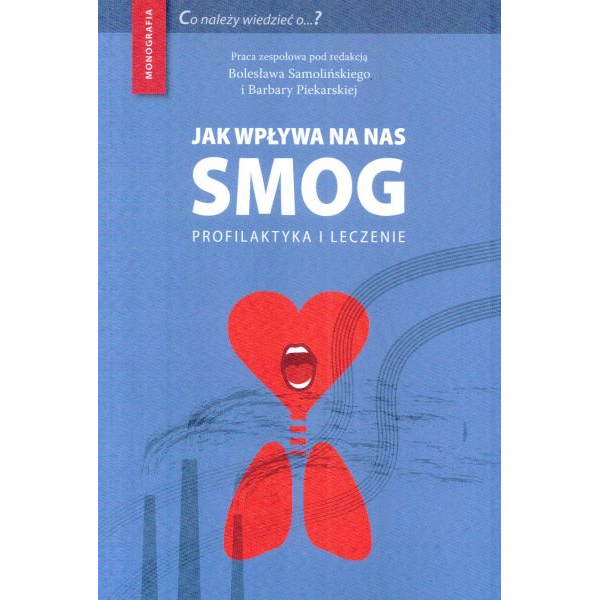 Jak wpływa na nas smog...