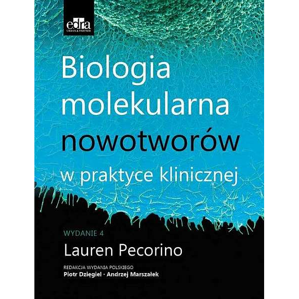 Biologia molekularna nowotworów w praktyce klinicznej