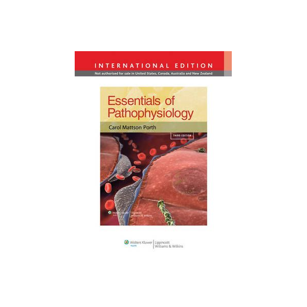 Essentials of Pathophysiology  Third Edition