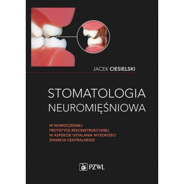 Stomatologia neuromięśniowa...