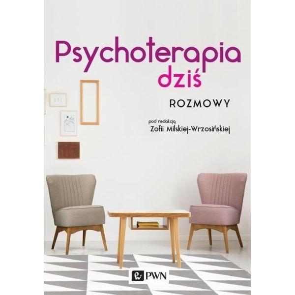 Psychoterapia dziś Rozmowy