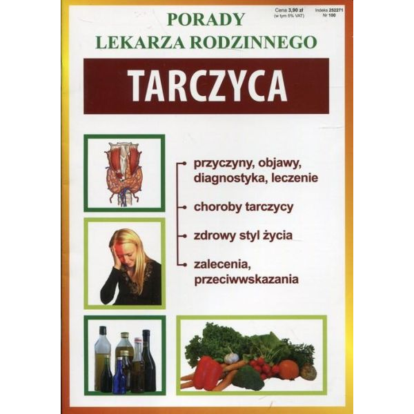 Tarczyca. Porady lekarza...