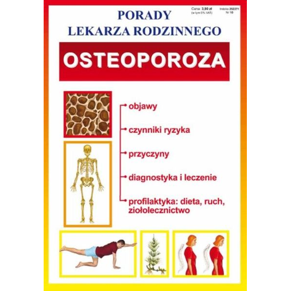 Osteoporoza. Porady lekarza...