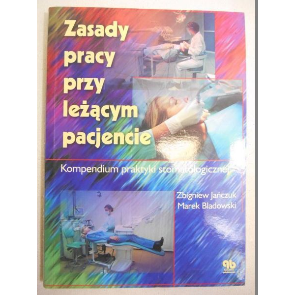 Zasady pracy przy leżącym...