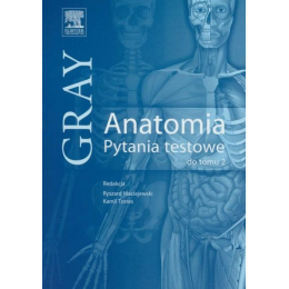 Anatomia Gray. Pytania...