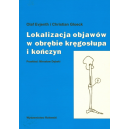 Lokalizacja objawów w obrębie kręgosłupa i kończyn