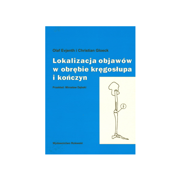 Lokalizacja objawów w obrębie kręgosłupa i kończyn