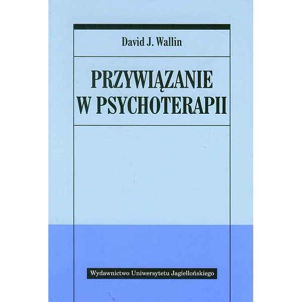 Przywiązanie w psychoterapii