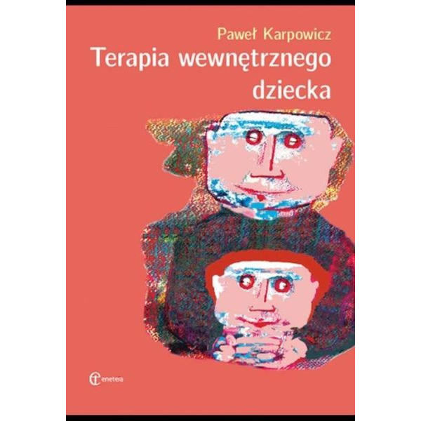 Terapia wewnętrznego dziecka