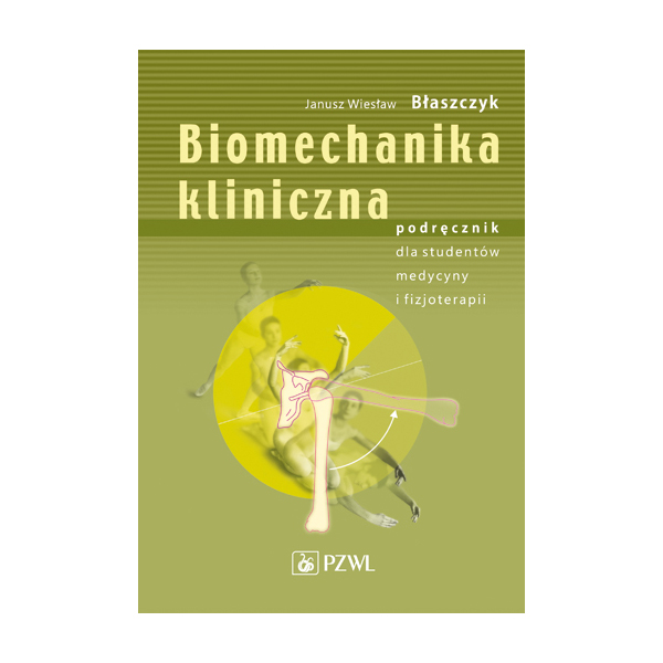 Biomechanika kliniczna...