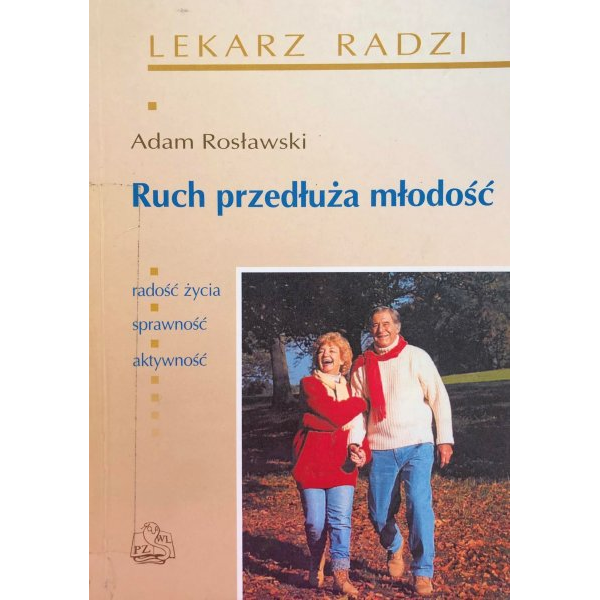 Ruch przedłuża młodość