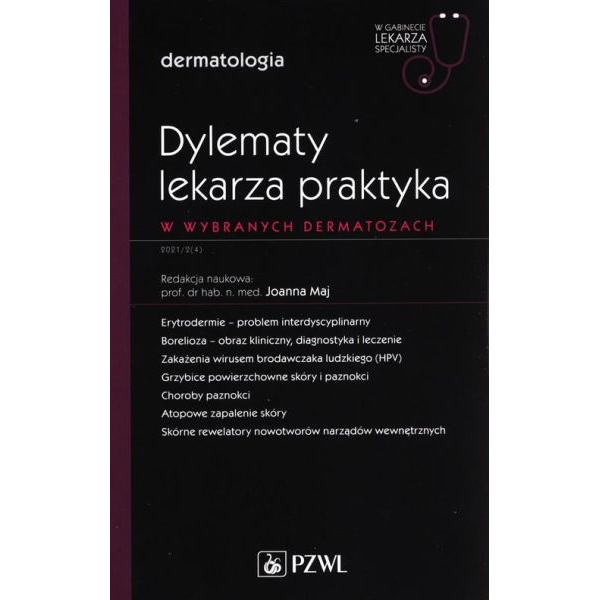 Dylematy lekarza praktyka w...