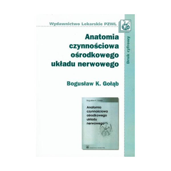 Anatomia czynnościowa ośrodkowego układu nerwowego
Druk cyfrowy