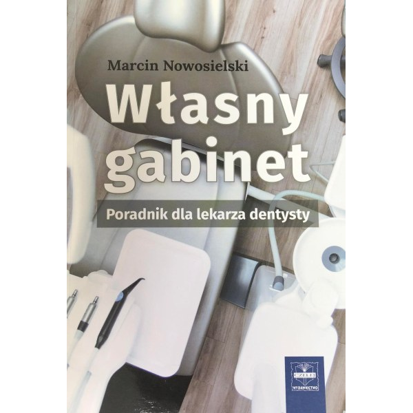 Własny gabinet. Poradnik...