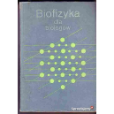 Biofizyka dla biologów