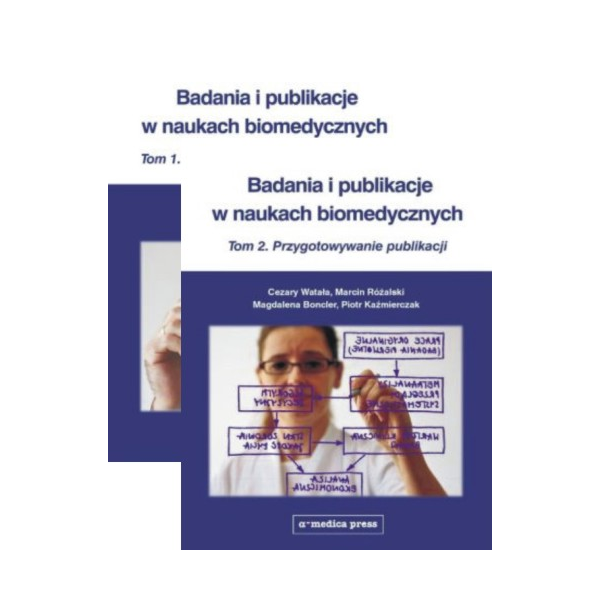 Badania i publikacje w naukach biomedycznych t.1-2