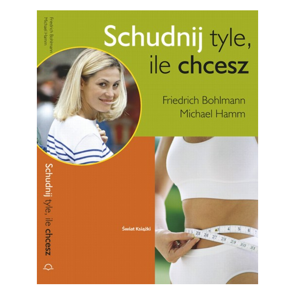 Schudnij tyle, ile chcesz