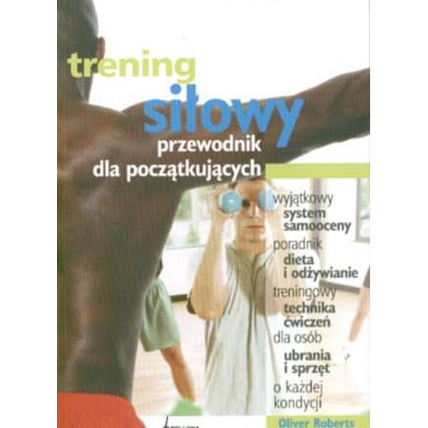 Trening siłowy Przewodnik...