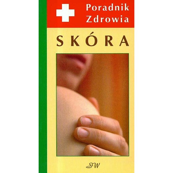 Skóra Poradnik zdrowia