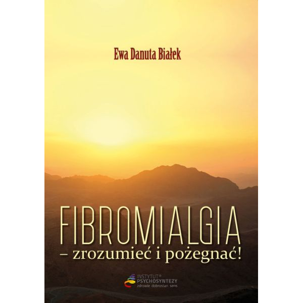 Fibromialgia Zrozumieć i...