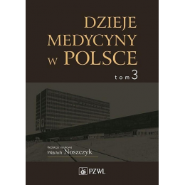 Dzieje medycyny w Polsce...