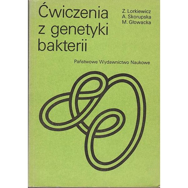 Ćwiczenia z genetyki bakterii