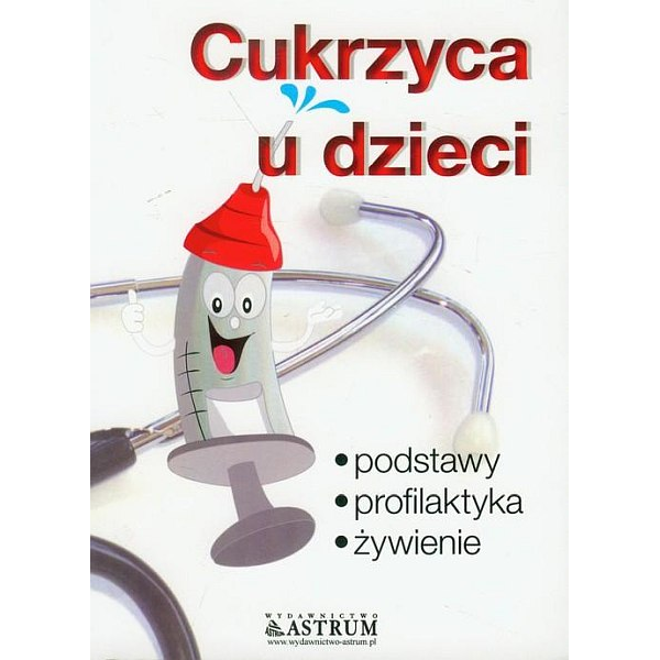 Cukrzyca u dzieci Podstawy