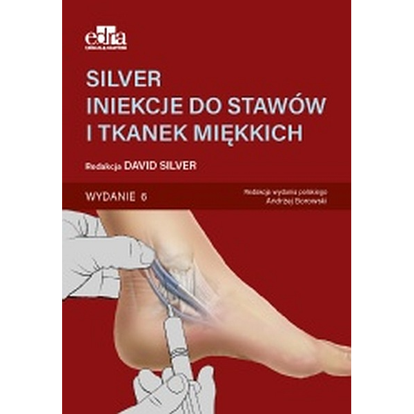 SILVER. Iniekcje do stawów i tkanek miękkich SILVER. Iniekcje do stawów i tkanek miękkich