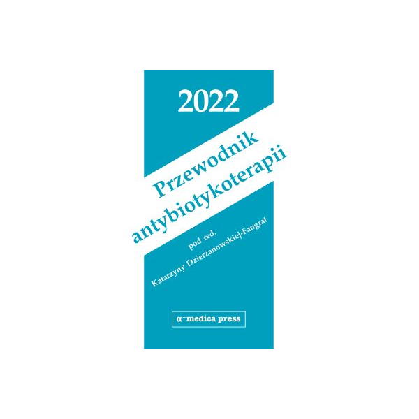 Przewodnik antybiotykoterapii 2022