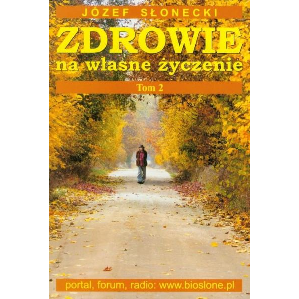 Zdrowie na własne życzenie...