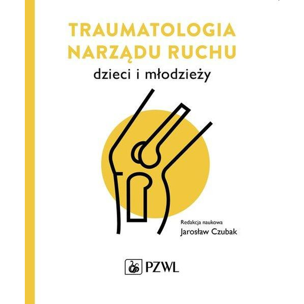 Traumatologia narządu ruchu...