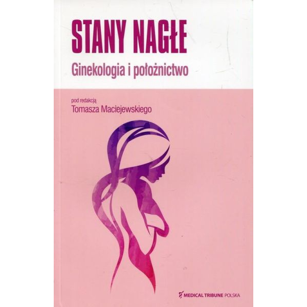 Stany nagłe Ginekologia i...