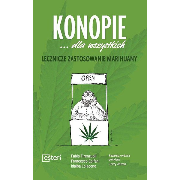 Konopie ... dla wszystkich lecznicze zastosowanie marihuany