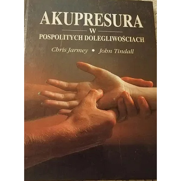 Akupresura w codziennych...