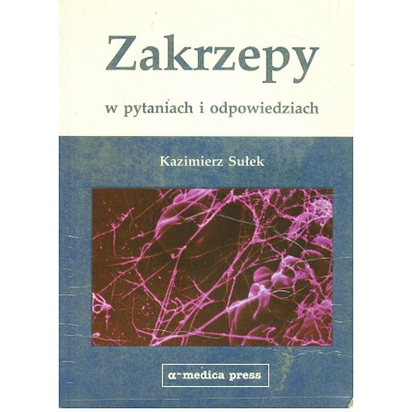 Zakrzepy w pytaniach i...