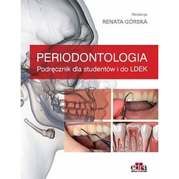 Periodontologia. Podręcznik dla studentów i do LDEK