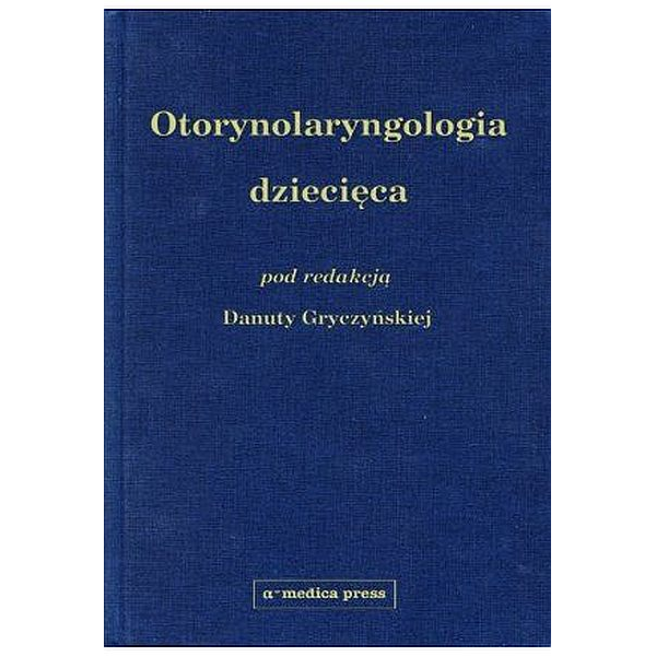 Otorynolaryngologia dziecięca