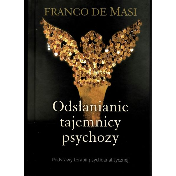 Odsłanianie tajemnicy psychozy